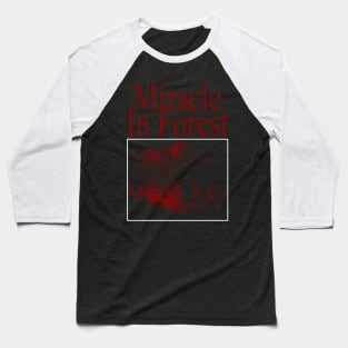 Miracle in forest Baseball T-Shirt